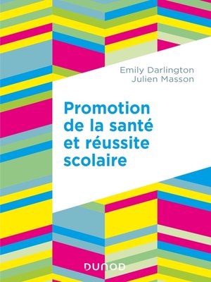 cover image of Promotion de la santé et réussite scolaire